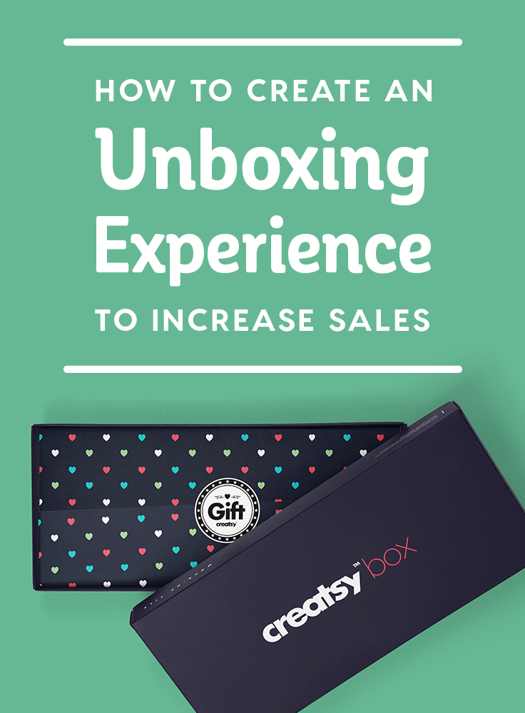 How to Create an Unboxing Experience to Increase Sales - Creative