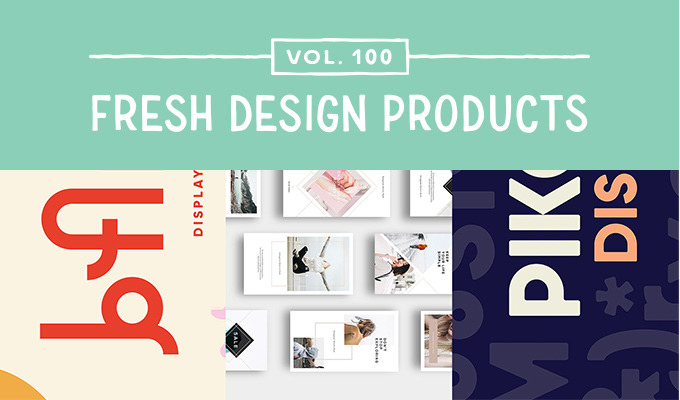 This Week's Fresh Design Products: Vol. 100