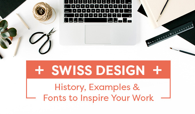 Swiss Design: History, Examples, and Fonts to Inspire Your Work