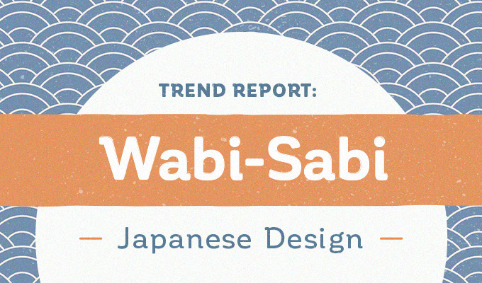 Trend Report: Wabi-Sabi Japanese Design