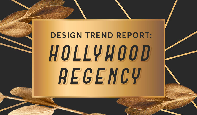 Design Trend Report: Hollywood Regency