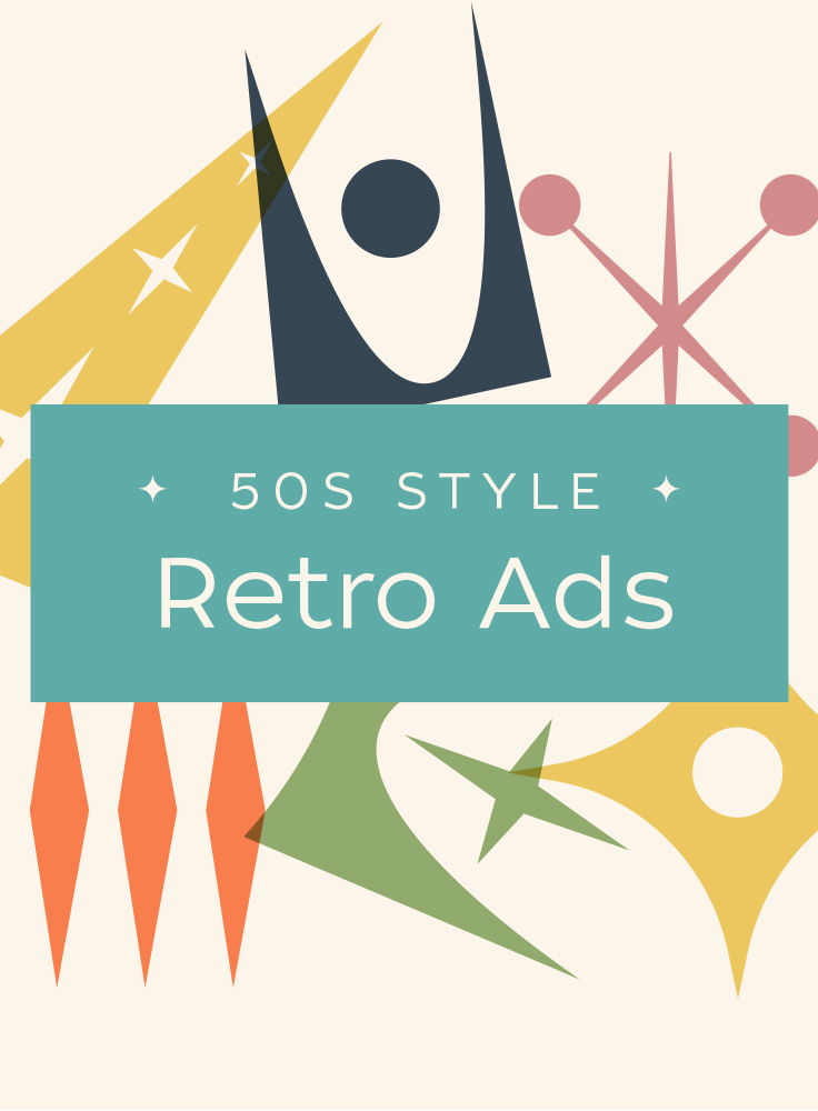 Uitgaven Bergbeklimmer Afdeling Design Trend Report: 50s Style Retro Ads - Creative Market Blog