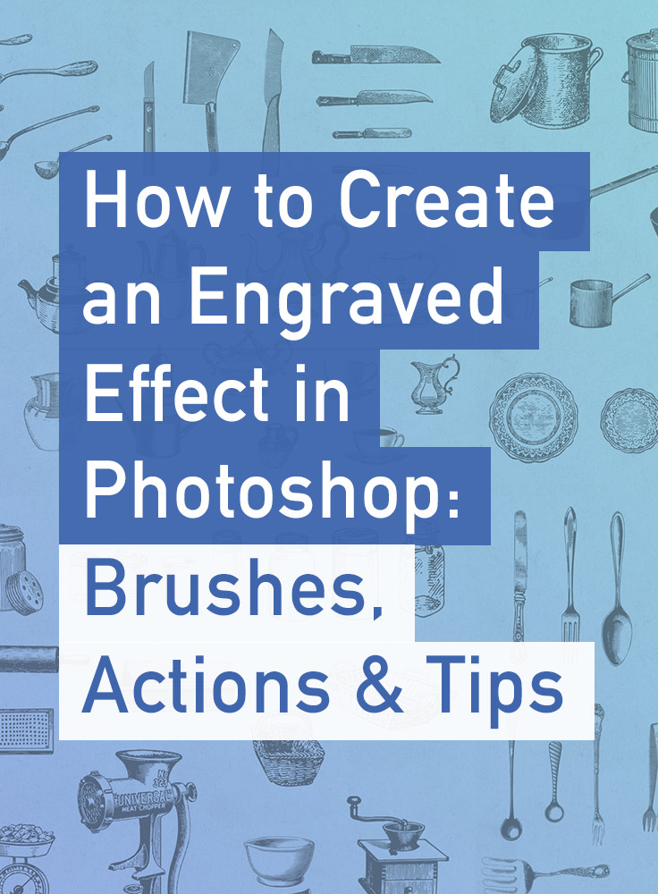 How to Create an Engraved Effect in Brushes & Actions