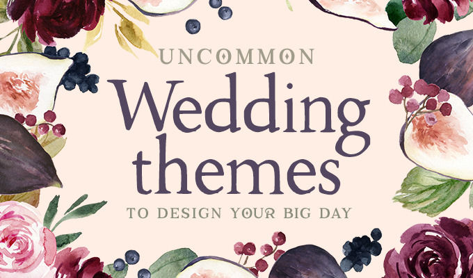 Uncommon Wedding Themes to Design Your Big Day
