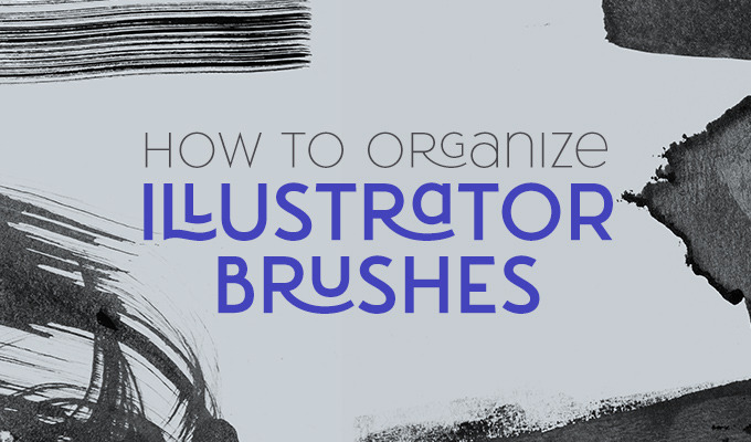 How to Organize Your Illustrator Brushes