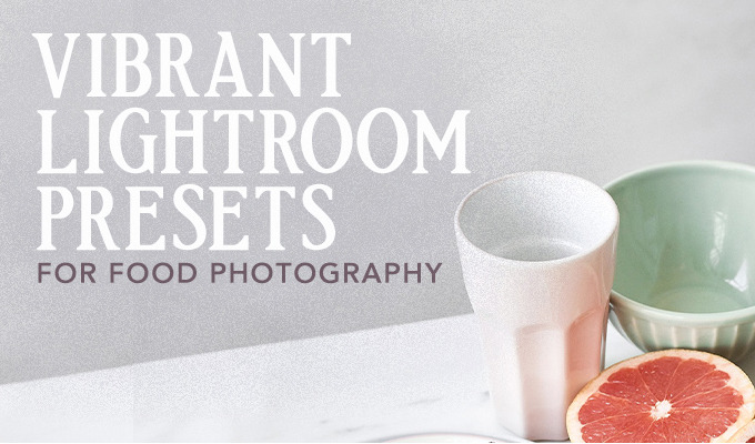 Vibrant Lightroom Presets for Food Photography