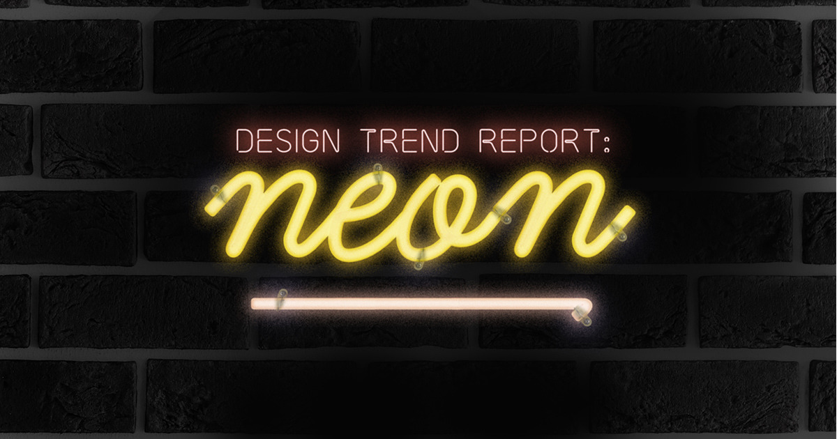 Design Trend Neon Design - Creative Market Blog