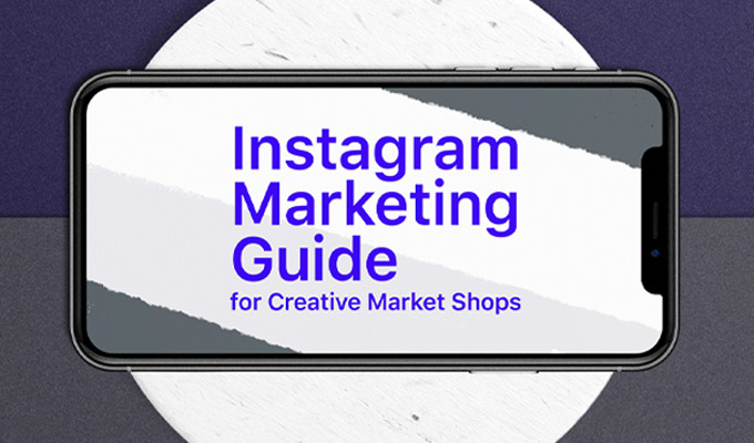 Instagram Marketing Guide for Creative Market Shops