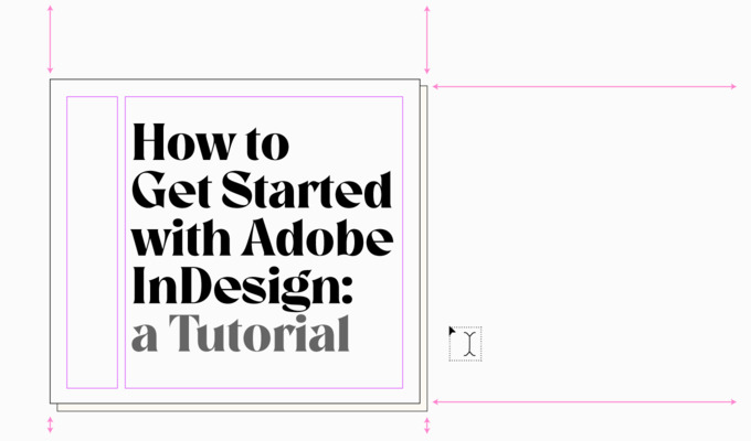 How to Get Started with Adobe InDesign
