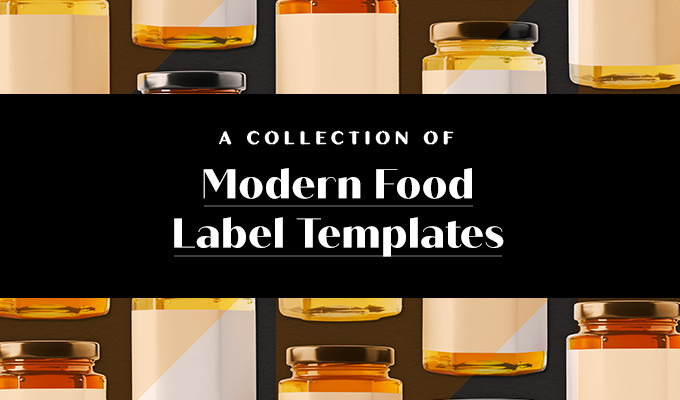 A Collection of 15 Modern Food Label Templates to Personalize Your Brand
