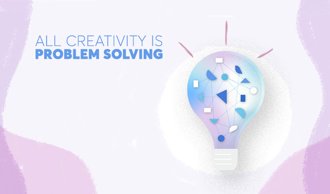All Creativity is Problem Solving