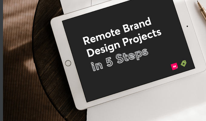 How to Complete a Remote Brand Design Project in 5 Steps