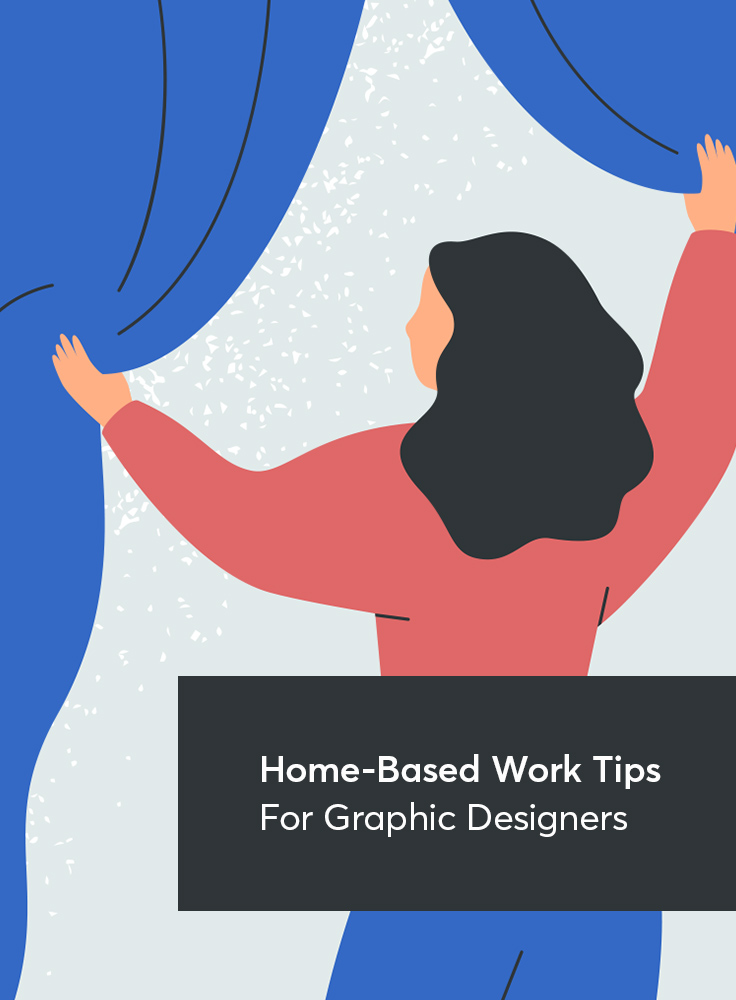 Home-Based Work Tips for Graphic Designers | Creative Market Blog